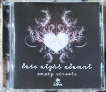Load image into Gallery viewer, Late Night Alumni : Empty Streets (CD, Album)