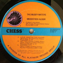Load image into Gallery viewer, Muddy Waters : The Muddy Waters Woodstock Album (LP, Album, RP)
