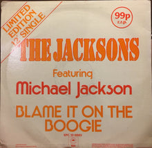 Load image into Gallery viewer, The Jacksons : Blame It On The Boogie (12", Single, Ltd)