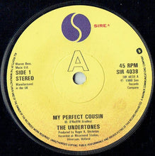 Load image into Gallery viewer, The Undertones : My Perfect Cousin (7")