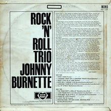 Load image into Gallery viewer, Johnny Burnette : Rock 'N' Roll Trio (LP, Album, Mono, RE)