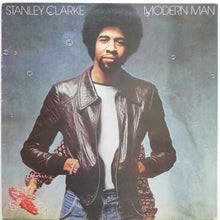 Load image into Gallery viewer, Stanley Clarke : Modern Man (LP, Album)