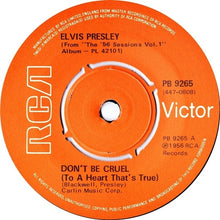 Load image into Gallery viewer, Elvis* : Don't Be Cruel (7", Single, Mono, RE)