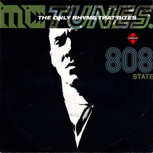 Load image into Gallery viewer, MC Tunes Versus 808 State : The Only Rhyme That Bites (7", Single)