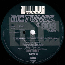 Load image into Gallery viewer, MC Tunes Versus 808 State : The Only Rhyme That Bites (7", Single)