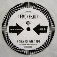Load image into Gallery viewer, Lemonheads* : If Only You Were Dead (2xLP, Album, RSD, Comp, Whi)