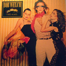 Load image into Gallery viewer, Bob Welch : Three Hearts (LP, Album)