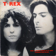 Load image into Gallery viewer, T. Rex : Ride A White Swan / Is It Love / Summertime Blues (7", Single, Card, Mus)