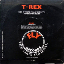 Load image into Gallery viewer, T. Rex : Ride A White Swan / Is It Love / Summertime Blues (7", Single, Card, Mus)