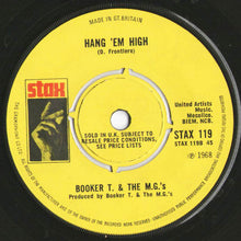 Load image into Gallery viewer, Booker T. & The M.G.'s* : Time Is Tight / Hang 'Em High (7", Single, 4 P)