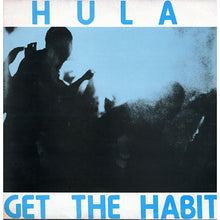 Load image into Gallery viewer, Hula (2) : Get The Habit (12")