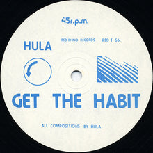Load image into Gallery viewer, Hula (2) : Get The Habit (12")