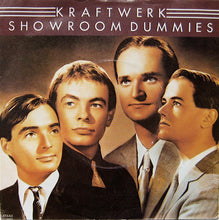 Load image into Gallery viewer, Kraftwerk : Showroom Dummies (7", Single)