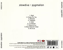 Load image into Gallery viewer, Slowdive : Pygmalion (CD, Album, RE, RM)