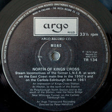 Load image into Gallery viewer, No Artist : North Of Kings Cross (Steam Locomotives Of The Former L.N.E.R. At Work, On The East Coast Main Line And The Carlisle - Edinburgh Line Between 1956 And 1961) (LP, Mono)