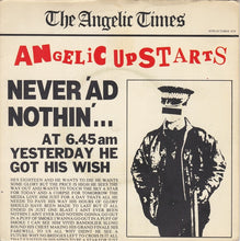 Load image into Gallery viewer, Angelic Upstarts : Never 'Ad Nothin' (7", Single)