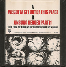 Load image into Gallery viewer, Angelic Upstarts : We Gotta Get Out Of This Place (7", Single)