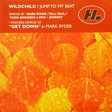 Load image into Gallery viewer, Wildchild : Jump To My Beat (12")