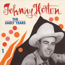Load image into Gallery viewer, Johnny Horton : The Early Years (4xCD, Comp, RE)