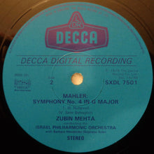 Load image into Gallery viewer, Mahler*, Israel Philharmonic Orchestra, Zubin Mehta : Symphony No. 4 (LP)