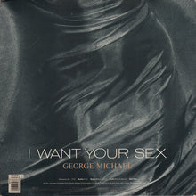 Load image into Gallery viewer, George Michael : I Want Your Sex (12", Gat)