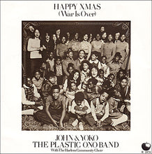 Load image into Gallery viewer, John & Yoko* & The Plastic Ono Band : Happy Xmas (War Is Over) (7", Single, Kno)