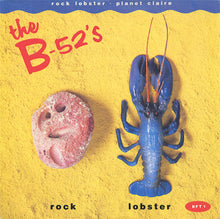 Load image into Gallery viewer, The B-52's : Rock Lobster / Planet Claire (7", Single)