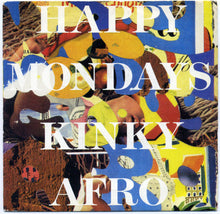 Load image into Gallery viewer, Happy Mondays : Kinky Afro (7", Single, Pap)