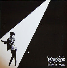 Load image into Gallery viewer, Expressos* : Tango In Mono (7", Single)