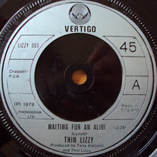 Load image into Gallery viewer, Thin Lizzy : Waiting For An Alibi (7", Single, Lam)