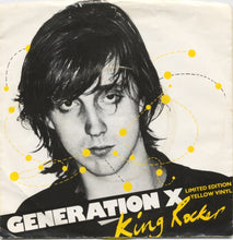 Load image into Gallery viewer, Generation X (4) : King Rocker (7", Single, Ltd, Yel)