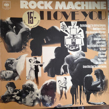 Load image into Gallery viewer, Various : Rock Machine - I Love You (LP, Album, Smplr)