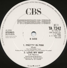 Load image into Gallery viewer, Psychedelic Furs* : Pretty In Pink (12", Single)