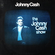 Load image into Gallery viewer, Johnny Cash : The Johnny Cash Show (LP, Album)