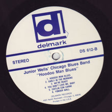 Load image into Gallery viewer, Junior Wells' Chicago Blues Band With Buddy Guy : Hoodoo Man Blues (LP, Album, RP)