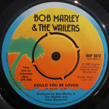 Load image into Gallery viewer, Bob Marley & The Wailers : Could You Be Loved (7", Single)