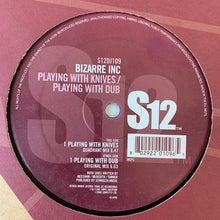 Load image into Gallery viewer, Bizarre Inc : Playing With Knives / Playing With Dub (12", RE)