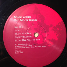 Load image into Gallery viewer, Sonic Youth : Bad Moon Rising (LP, Album, RE)