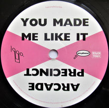 Load image into Gallery viewer, 1990s : You Made Me Like It (7", Ltd, Num)