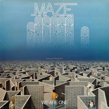 Load image into Gallery viewer, Maze Featuring Frankie Beverly : We Are One (LP, Album)