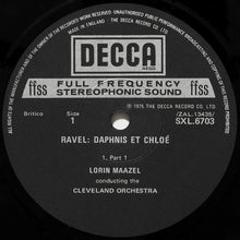 Load image into Gallery viewer, Ravel*, Cleveland Orchestra*, Lorin Maazel : Daphnis Et Chloé (Complete Ballet) (LP)