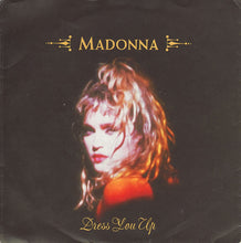Load image into Gallery viewer, Madonna : Dress You Up (7", Single)