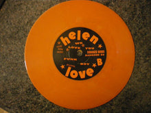 Load image into Gallery viewer, Helen Love : We Love You (7", Single, Ora)