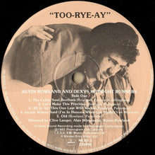 Load image into Gallery viewer, Kevin Rowland & Dexys Midnight Runners : Too-Rye-Ay (LP, Album)