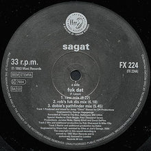 Load image into Gallery viewer, Sagat : Fuk Dat (12", Single)