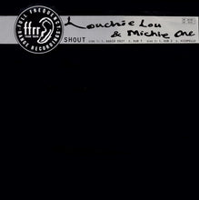 Load image into Gallery viewer, Louchie Lou & Michie One : Shout (12", Single)