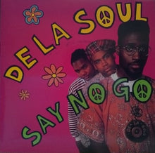 Load image into Gallery viewer, De La Soul : Say No Go (7", Single, Pos)
