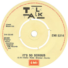 Load image into Gallery viewer, Talk Talk : Today • It's So Serious (7", Single, Kno)
