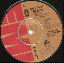 Load image into Gallery viewer, Queen : Seven Seas Of Rhye (7", Single)