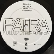 Load image into Gallery viewer, Patra : Pull Up To The Bumper (12")